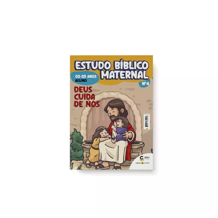 Revista LBD Maternal 04 - Deus Cuida de Nós: Primeiros Passos na Fé para Crianças de 2 a 3 Anos